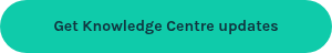 <p style="font-weight: bold;">Get Knowledge Centre updates</p>