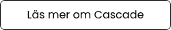 L&auml;s mer om Cascade