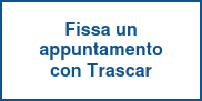 Fissa un appuntamento con Trascar