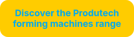 <p>Discover the Produtech forming machines range</p>