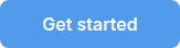 Get started
