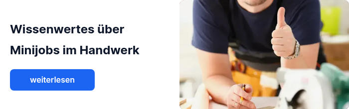 Wissenwertes über Minijobs im Handwerk  