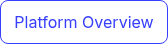 <strong>Platform Overview</strong>