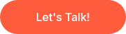 Let's Talk!