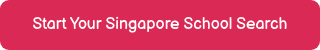 Start Your Singapore School Search