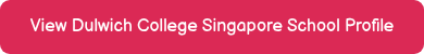View Dulwich College Singapore School Profile