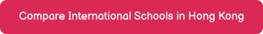Compare International Schools in Hong Kong