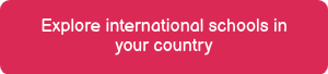 Explore international schools in your country
