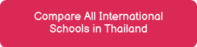 Compare All International Schools in Thailand