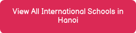 View All International Schools in Hanoi