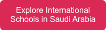 <p>Explore International Schools in Saudi Arabia</p>