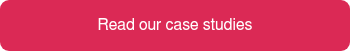 <p><span style="font-family: Helvetica, Arial, sans-serif;">Read our case studies</span></p>