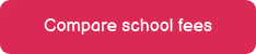<p>Compare school fees</p>