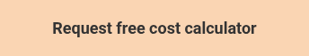 <strong>Request free cost calculator</strong>