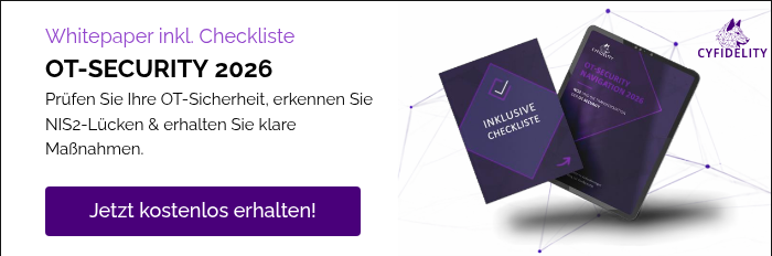 Whitepaper inkl. Checkliste OT-SECURITY&nbsp;2026 Prüfen Sie Ihre OT-Sicherheit, erkennen Sie NIS2-Lücken & erhalten Sie klare Maßnahmen.