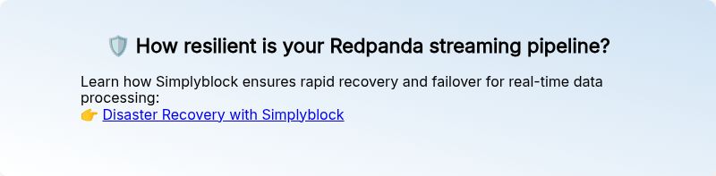 ��️ How resilient is your Redpanda streaming pipeline?