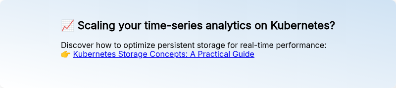 �� Scaling your time-series analytics on Kubernetes?