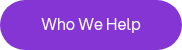 Who We Help