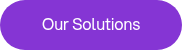 Our Solutions