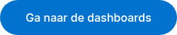 Ga naar de dashboards