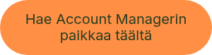 Hae Account Managerin paikkaa täältä
