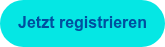 Jetzt registrieren