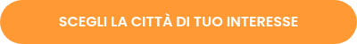SCEGLI LA CITTÀ DI TUO INTERESSE