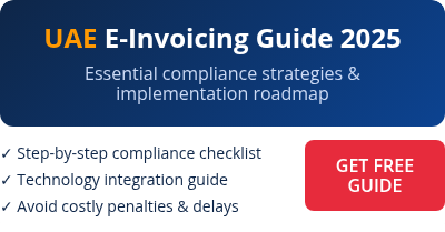 UAE E-Invoicing Guide 2025 Essential compliance strategies & implementation roadmap