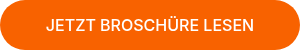 JETZT BROSCHÜRE LESEN