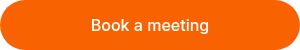 <p>Book a meeting</p>