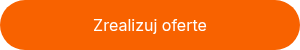 <p style="font-weight: normal;">Zrealizuj oferte</p>