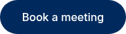 <p>Book a meeting</p>