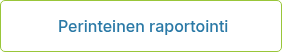 &nbsp;Perinteinen raportointi