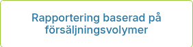 Rapportering baserad på försäljningsvolymer