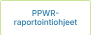 PPWR-raportointiohjeet