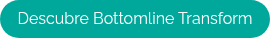 Descubre Bottomline Transform