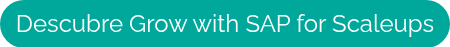 Descubre Grow with SAP for Scaleups