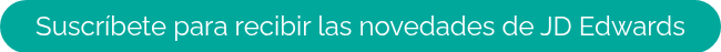 Suscríbete para recibir las novedades de JD Edwards