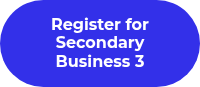 Register for Secondary Business 3