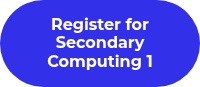 Register for Secondary Computing 1