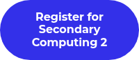 Register for Secondary Computing 2