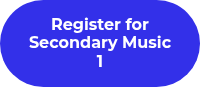 Register for Secondary Music 1