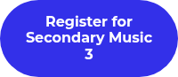 Register for Secondary Music 3