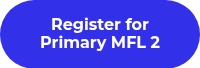 Register for Primary MFL 2