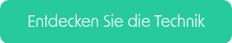 <p>Entdecken Sie die Technik</p>