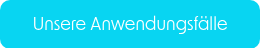 Unsere Anwendungsfälle