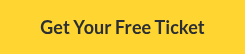 Get Your Free Ticket
