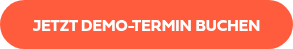 JETZT DEMO-TERMIN BUCHEN