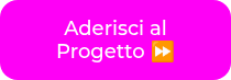 Aderisci al Progetto ⏩