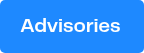 <p style="text-align: left;">Advisories</p>
